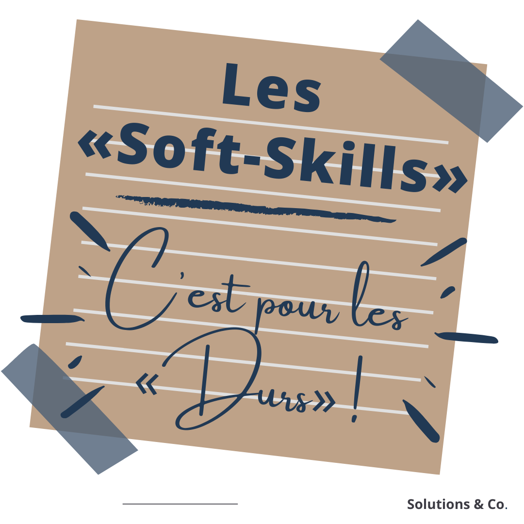 Les_Soft-SKills_cest_durs.png